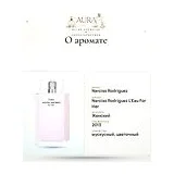 Narciso Rodriguez L'Eau For Her Туалетная вода женская 100 мл фото 7