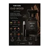 TОM FORD OUD WOOD Парфюмерная вода унисекс 15 мл Отливант фото 1